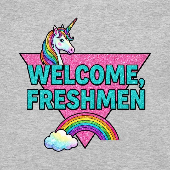 "Welcome, Freshmen"