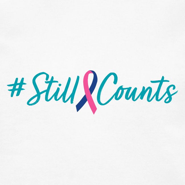 Your Baby #StillCounts (Customizable!)
