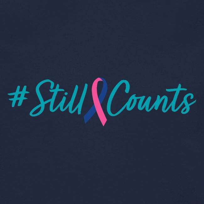 Your Baby #StillCounts (Customizable!)