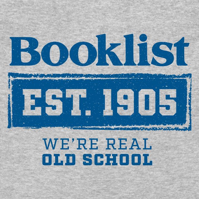 Booklist: Providing Expert Reviews Since 1905