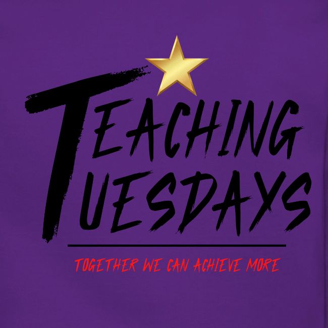 Gold Star + Teaching Tuesdays Dark