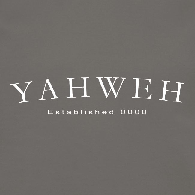 Yahweh Established 0000 in white