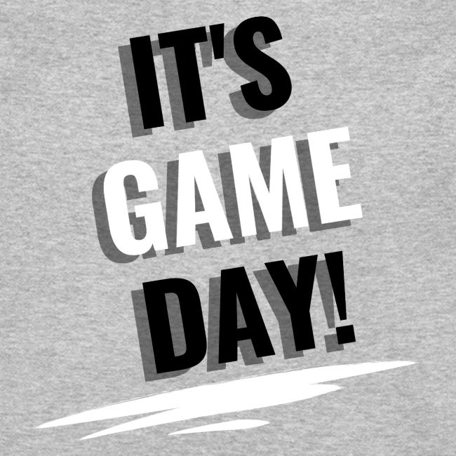 It's Game Day