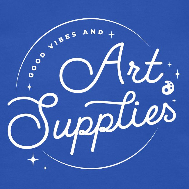 Good Vibes and Art Supplies White