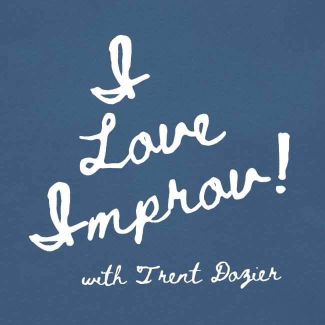I Love Improv White