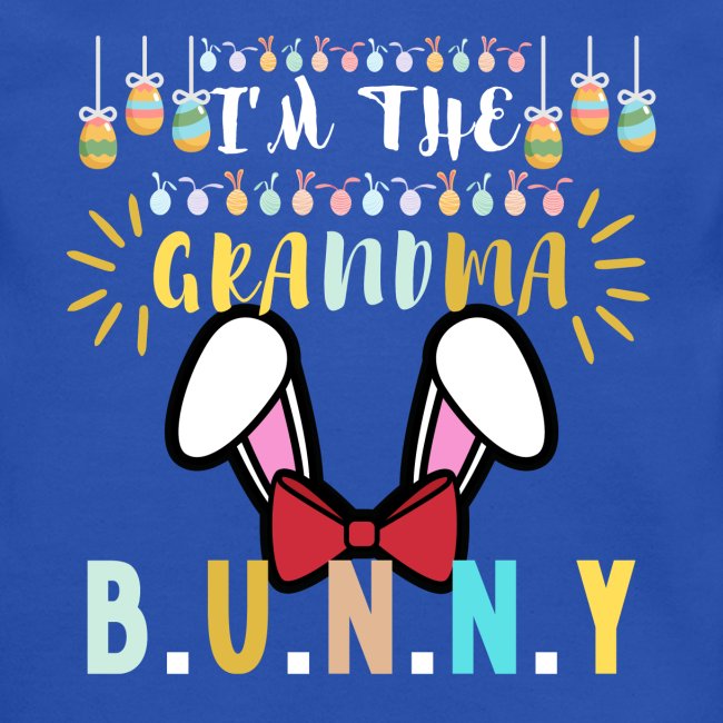 I'm The Grandma Bunny Matching Family Easter Eggs