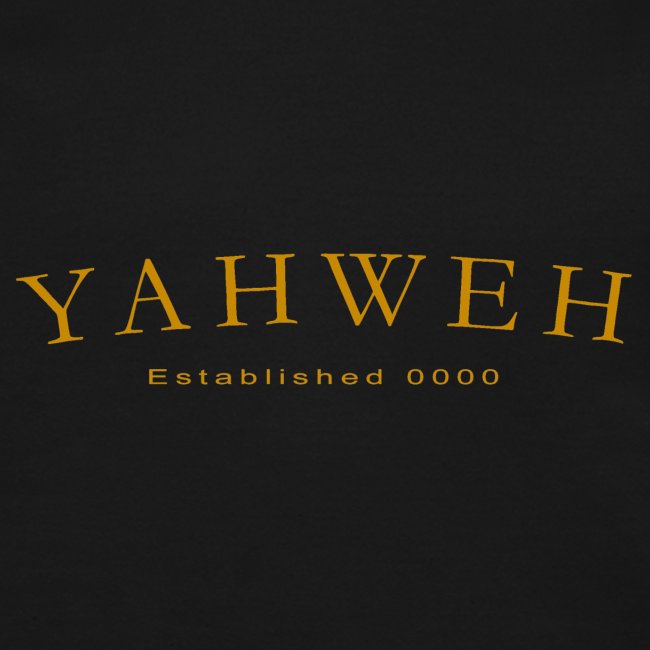 Yahweh Established 0000 in Gold