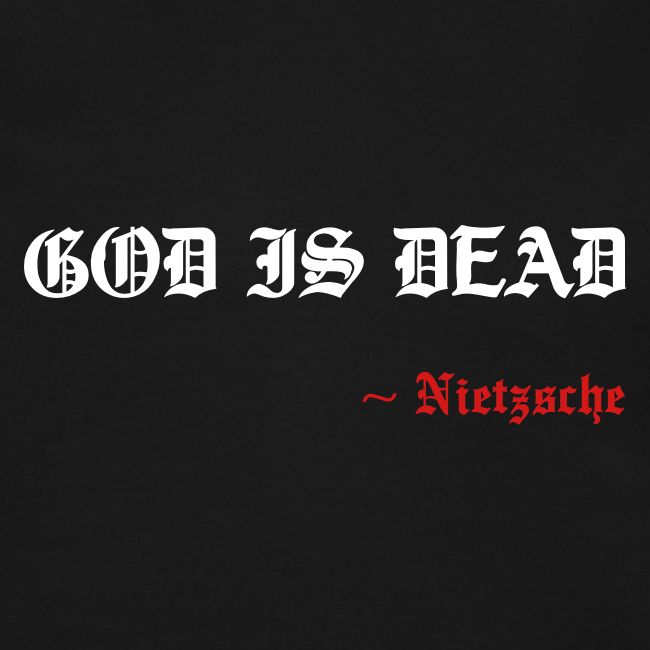 God Is Dead