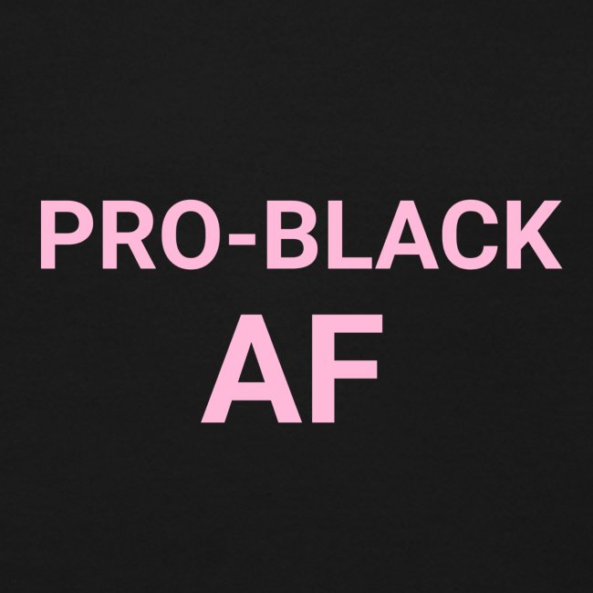 pro black af pink