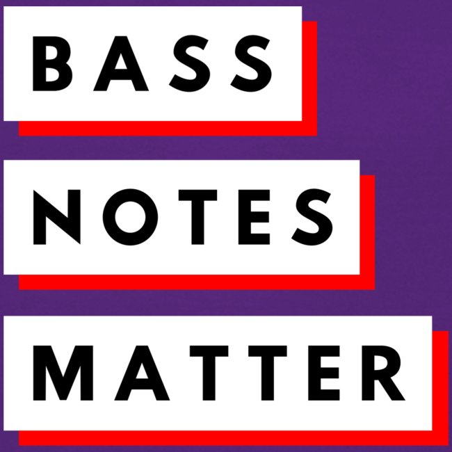 Bass Notes Matter Red
