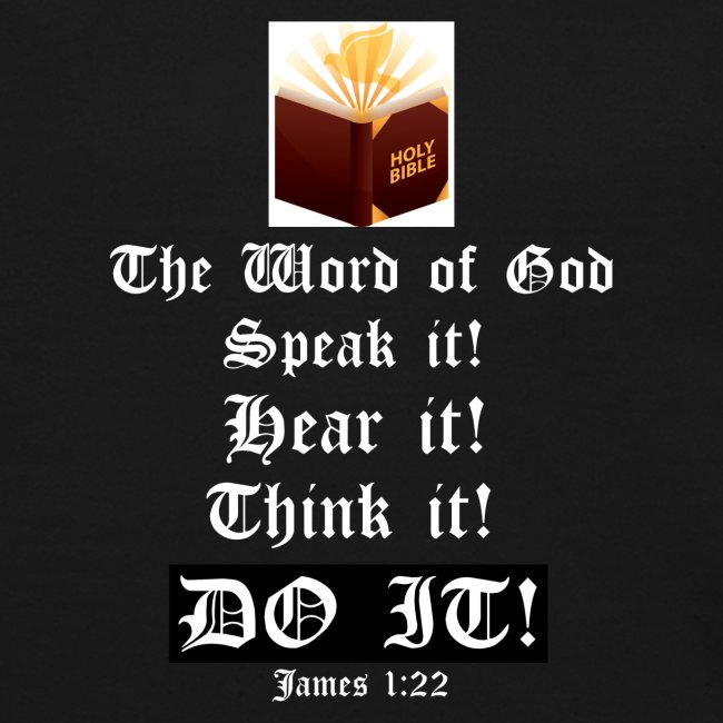 THE WORD - Speak it! hear it! Think it! DOIT!