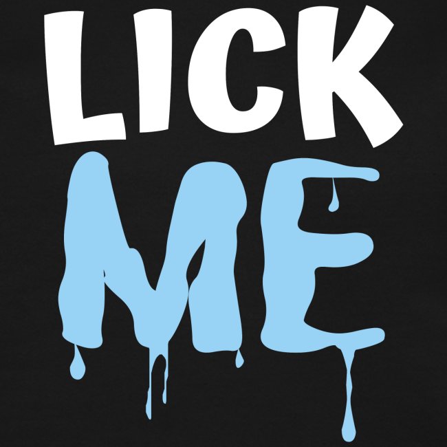 Lick ME