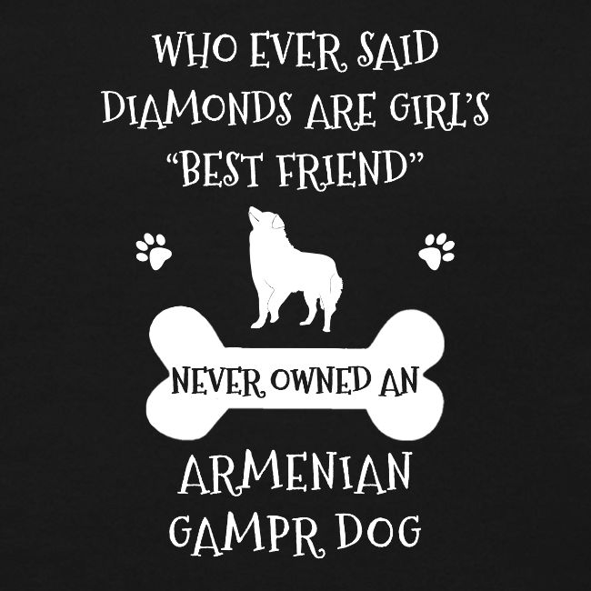 My Best Friend Is Armenian Gampr Dog Cool Gift