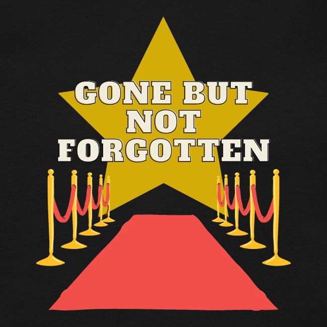 Gone But Not Forgotten White