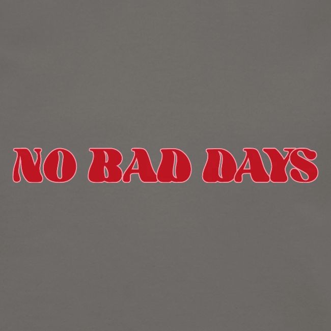 NoBadDays 1