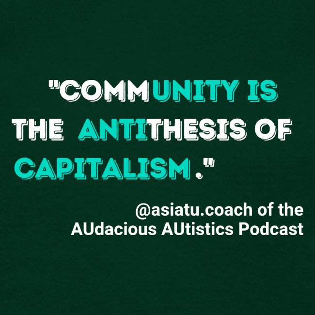Community is the antithesis of capitalism