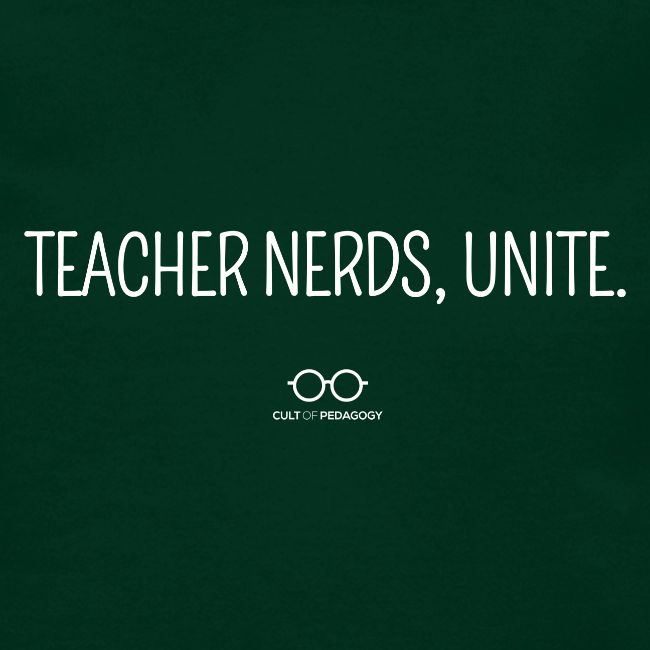 Teacher Nerds, Unite. (white text)