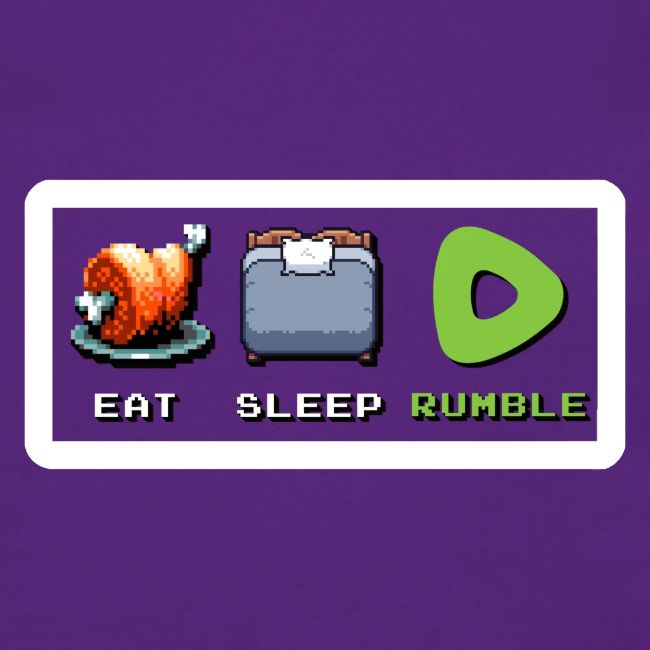 Eat Sleep Rumble merch