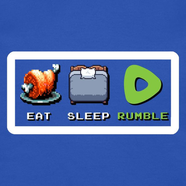 Eat Sleep Rumble merch