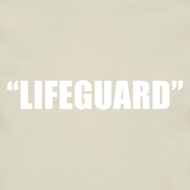 "Lifeguard"