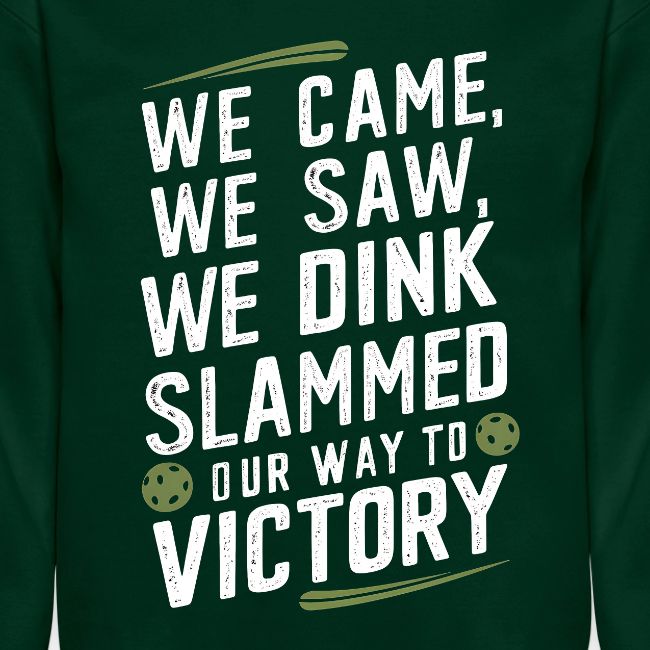 Dink Your Way to Victory! Funny Pickleball Design