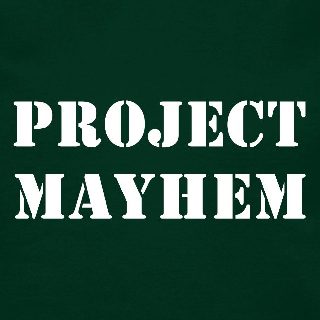 Project Mayhem