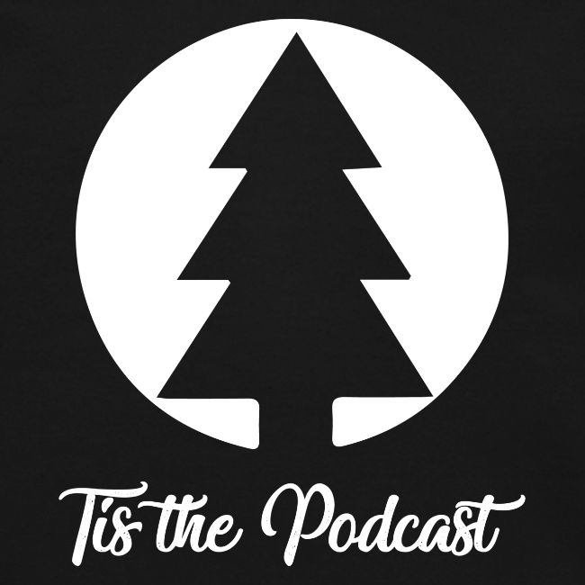 Tis the Podcast