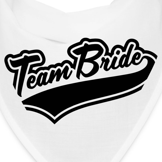 Team Bride & Team Bridesmaid
