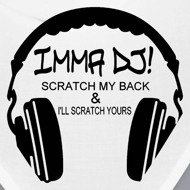 I'M A DJ!