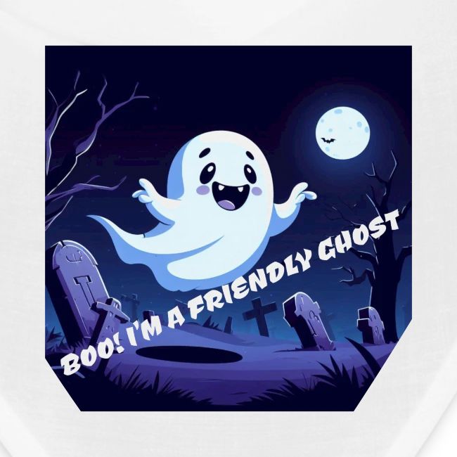 Boo I m a Friendly Ghost