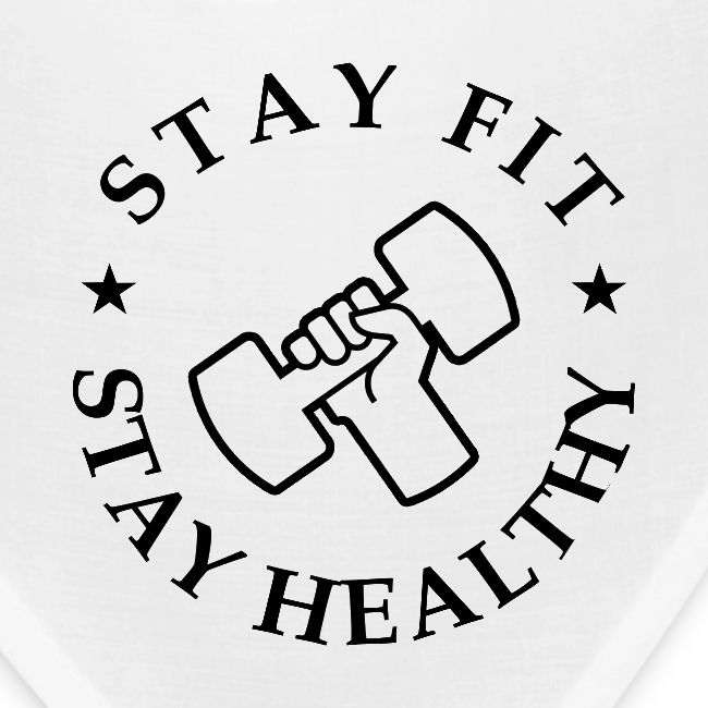 Stay Fit Stay Healthy