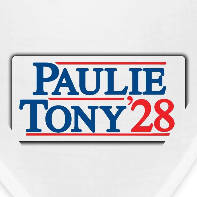 Paulie and Tony for Co-President 2028