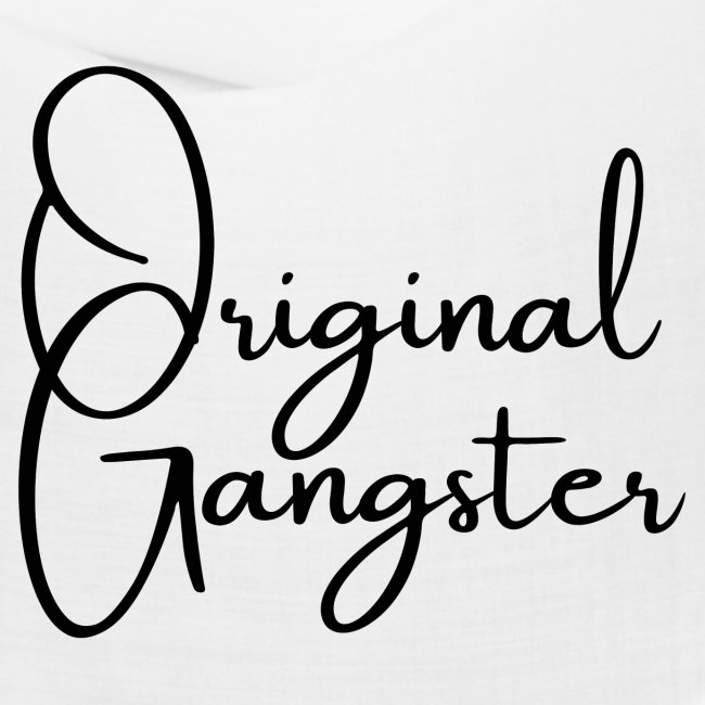 Original Gangster (Black on White)