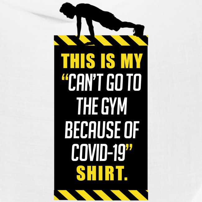 Can't go to the gym because of covid-19 virus