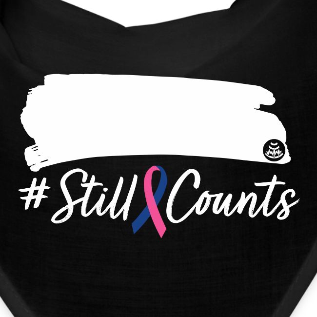 Your Baby #StillCounts (Customizable!)