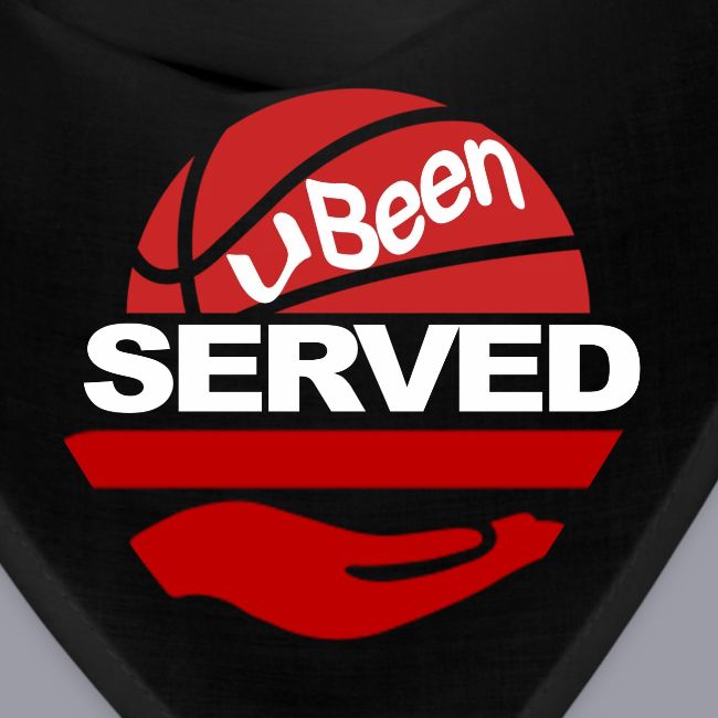 YOU BEEN SERVED
