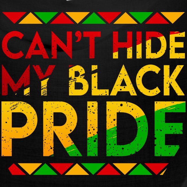 Can't Hide My Black Pride