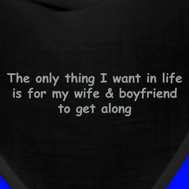 Get Along - Wife & Boyfriend