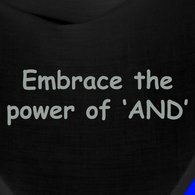 The Power Of "And"