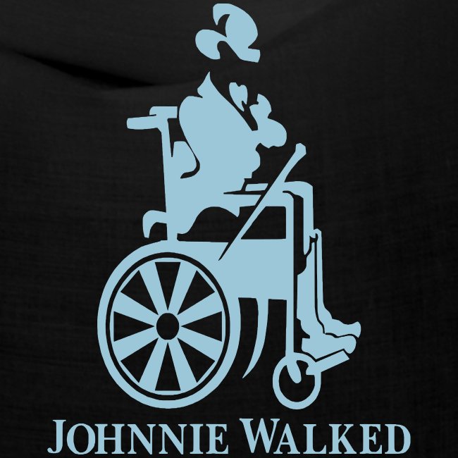 Johnnie walked, wheelchair humor, whiskey and roll