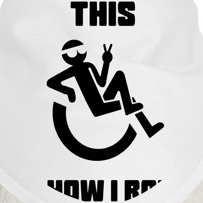 How I Roll, Wheelchair humor, wheelchair life