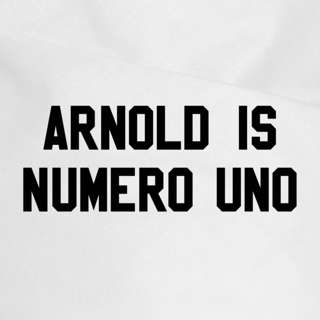 arnold is numero uno