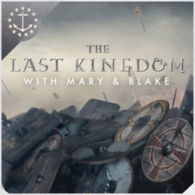 The Last Kingdom Podcast Art