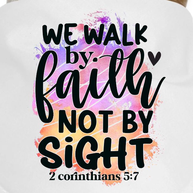 Harmony Collection - We Walk by Faith not by Sight