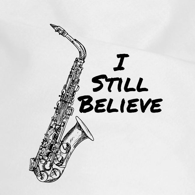 I Still Believe