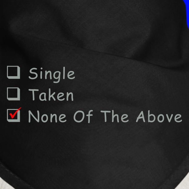 Single Taken None Of The Above