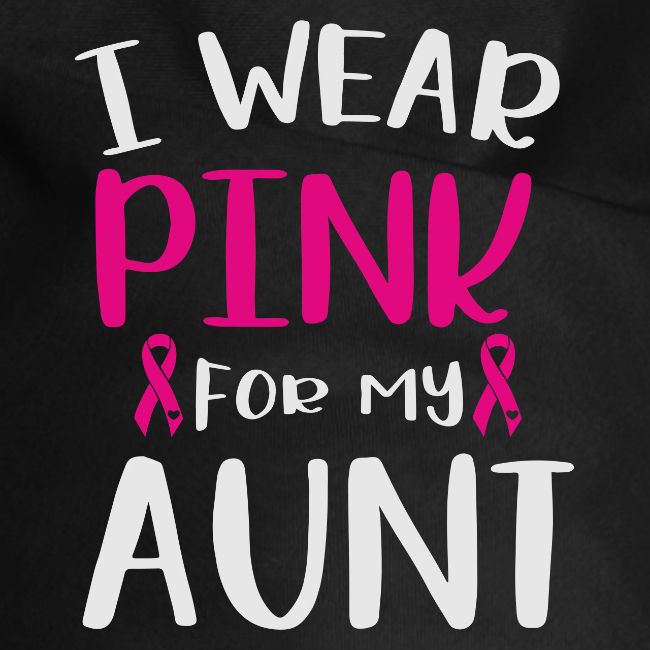 I Wear Pink for My Aunt