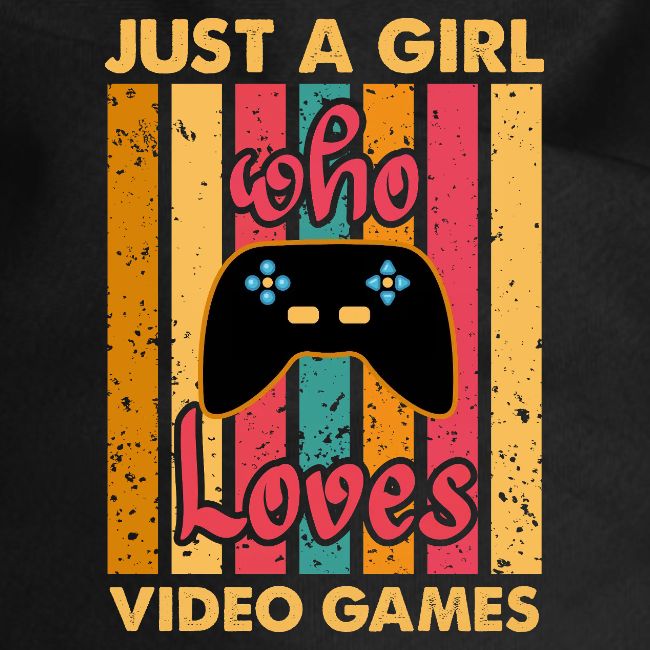 Just A Girl Who Loves Video Games