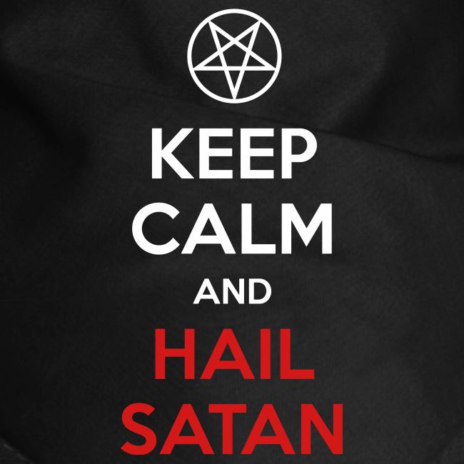Keep Calm and Hail Satan