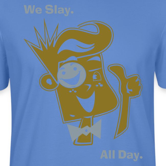 We Slay All Day Shiny Shirt Metallic Silver & Gold
